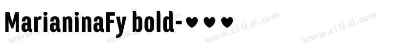 MarianinaFy bold字体转换 MarianinaFy bold字体转换